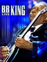 Watch B.B. King: Live 123netflix