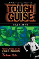 Watch Tough Guise Violence Media & the Crisis in Masculinity 123netflix
