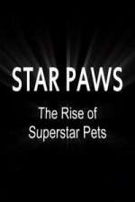 Watch Star Paws: The Rise of Superstar Pets 123netflix