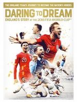 Watch Daring to Dream: England\'s story at the 2018 FIFA World Cup 123netflix
