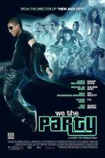 Watch We the Party 123netflix