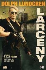 Watch Larceny 123netflix