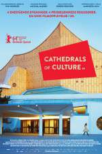 Watch Cathedrals of Culture 123netflix