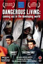 Watch Dangerous Living Coming Out in the Developing World 123netflix