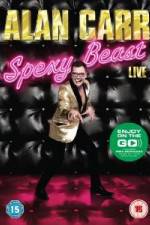 Watch Alan Carr  Spexy Beast Live 123netflix