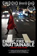 Watch Erotic Fire of the Unattainable 123netflix