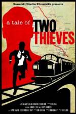 Watch A Tale of Two Thieves 123netflix