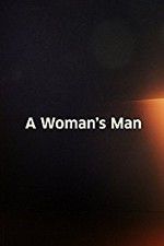 Watch A Woman\'s Man 123netflix