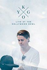 Watch Kygo: Live at the Hollywood Bowl 123netflix