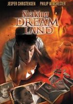 Watch Shaking Dream Land 123netflix