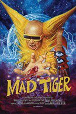 Watch Mad Tiger 123netflix