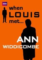 Watch When Louis Met... Ann Widdecombe 123netflix