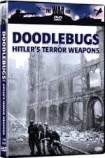 Watch The War File: Doodlebugs - Hitler's Terror Weapons 123netflix