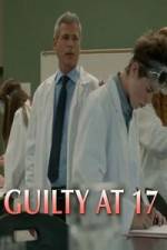 Watch Guilty at 17 123netflix