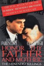 Watch Honor Thy Father and Mother The True Story of the Menendez Murders 123netflix