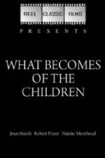 Watch What Becomes of the Children 123netflix