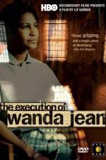 Watch The Execution of Wanda Jean 123netflix