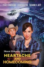 Watch Mount Hideaway Mysteries: Heartache and Homecoming 123netflix