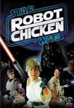 Watch Robot Chicken: Star Wars (TV Short 2007) 123netflix