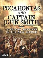 Watch Pocahontas and Captain John Smith - Love and Survival in the New World 123netflix