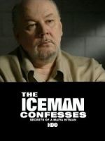 Watch The Iceman Confesses: Secrets of a Mafia Hitman 123netflix