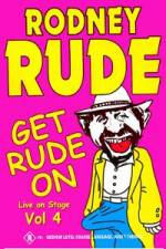 Watch Rodney Rude - Get Rude On 123netflix