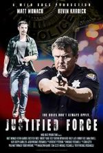 Watch Justified Force 123netflix