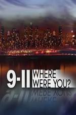 Watch 9/11: Where Were You? 123netflix