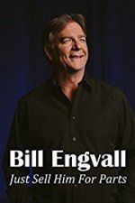 Watch Bill Engvall: Just Sell Him for Parts 123netflix