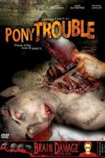 Watch Pony Trouble 123netflix