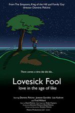 Watch Lovesick Fool - Love in the Age of Like 123netflix