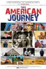 Watch This American Journey 123netflix