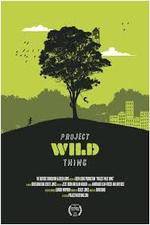 Watch Project Wild Thing 123netflix