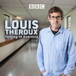 Watch Louis Theroux: Talking to Anorexia 123netflix