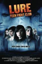 Watch Lure Teen Fight Club 123netflix