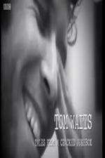 Watch Tom Waits: Tales from a Cracked Jukebox 123netflix