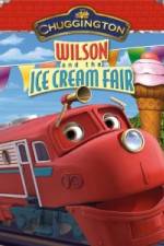 Watch Chuggington: Wilson and the Ice Cream Fair 123netflix