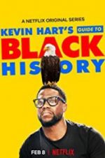 Watch Kevin Hart\'s Guide to Black History 123netflix