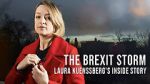 Watch The Brexit Storm: Laura Kuenssberg\'s Inside Story 123netflix