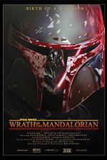 Watch Star Wars: Wrath of the Mandalorian 123netflix