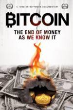 Watch Bitcoin: The End of Money as We Know It 123netflix