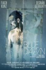 Watch Blue Dawn 123netflix