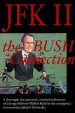 Watch JFK II The Bush Connection 123netflix