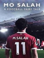 Watch Mo Salah: A Football Fairytale 123netflix