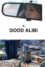 Watch A Good Alibi 123netflix