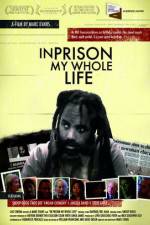 Watch In Prison My Whole Life 123netflix