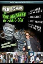 Watch Dean LeCrone vs. the Mutants of Comic-Con 123netflix