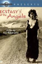 Watch Ecstasy of the Angels 123netflix