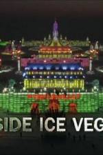Watch Inside Ice Vegas 123netflix