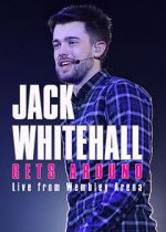 Watch Jack Whitehall Gets Around: Live from Wembley Arena 123netflix